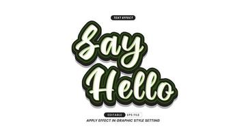 Editable Text Effect - Say Hello Slogan on White Background. Vector Illustration