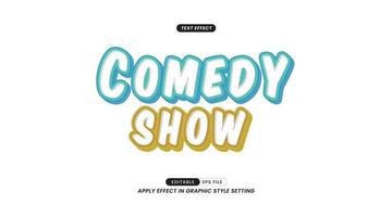 Editable Text Effect - Comedy Show Slogan on White Background. Vector Illustration