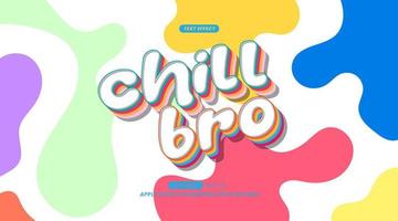 efecto de texto editable: eslogan chill bro con fondo de arte abstracto de verano vector