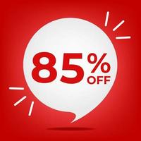 85 off. Banner with eighty-five percent discount. White bubble on a red background vector. vector