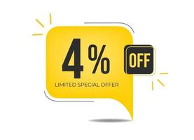 4 off limited special offer. Banner with four percent discount on a yellow square balloon. vector