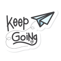 Cute Aesthetic Motivation Sticker Keep Going png