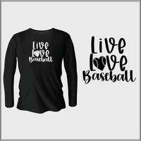 diseño de camiseta de béisbol de amor en vivo con vector