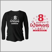 happy women's day 8th march t-shirt design with vector