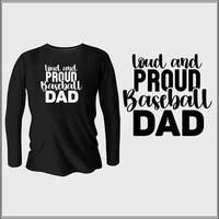 diseño de camiseta de papá de béisbol ruidoso y orgulloso con vector