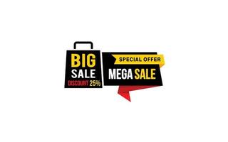 25 Percent MEGA SALE offer, clearance, promotion banner layout with sticker style. vector