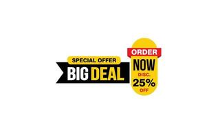 25 Percent BIG DEAL offer, clearance, promotion banner layout with sticker style. vector