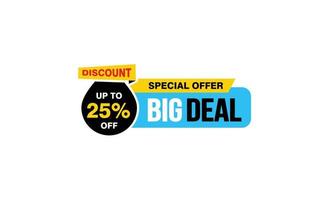 25 Percent BIG DEAL offer, clearance, promotion banner layout with sticker style. vector