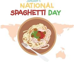 National Spaghetti Day is celebrated every year on 4 January. vector