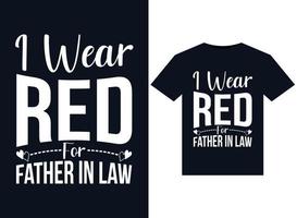 I Wear Red For Father In Law illustrations for print-ready T-Shirts design vector