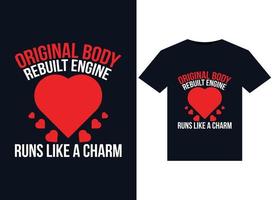 Original Body Rebuilt Engine Runs Like A Charm illustrations for print-ready T-Shirts design vector