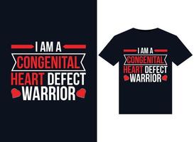 I am a Congenital Heart Defect Warrior illustrations for print-ready T-Shirts design vector