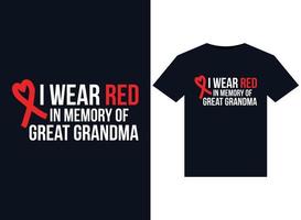 I Wear Red In Memory of my Great Granddaughter illustrations for print-ready T-Shirts design vector