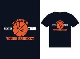 my bracket is better than your brakets illustrations for print-ready T-Shirts design vector