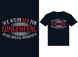 We Wear Red For Congenital Heart Disease Awareness illustrations for print-ready T-Shirts design vector