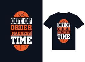 Out of Order Madness Time.illustrations for print-ready T-Shirts design vector