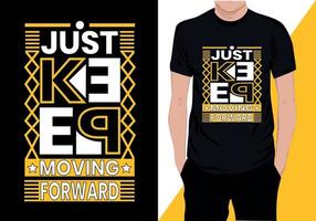 Just keep moving forward vector