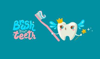 Vector illustration of a crowned tooth holding a toothbrush and paste. Inscription - brush your teeth. For baby, kids clothes, party invitations.