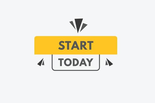 start today text Button. start today Sign Icon Label Sticker Web Buttons  16763212 Vector Art at Vecteezy