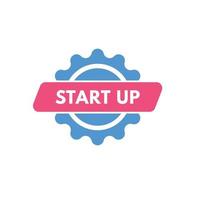 start up text Button. start up Sign Icon Label Sticker Web Buttons vector