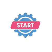 start text Button. start Sign Icon Label Sticker Web Buttons vector