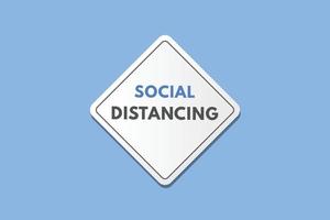 social distancing text Button. social distancing Sign Icon Label Sticker Web Buttons vector