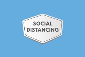botón de texto de distanciamiento social. botón de web de etiqueta de icono de signo de distanciamiento social vector