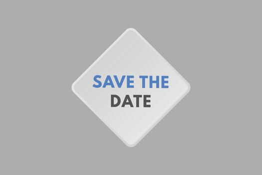 save the date text Button. save the date Sign Icon Label Sticker Web Buttons vector