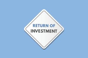 return of investment text Button. return of investment Sign Icon Label Sticker Web Buttons vector