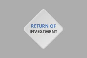 return of investment text Button. return of investment Sign Icon Label Sticker Web Buttons vector