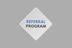 referral program text Button. referral program Sign Icon Label Sticker Web Buttons vector
