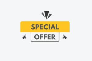 special offer text Button. special offer Sign Icon Label Sticker Web Buttons vector