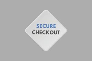 secure checkout text Button. secure checkout Sign Icon Label Sticker Web Buttons vector