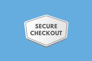 secure checkout text Button. secure checkout Sign Icon Label Sticker Web Buttons vector