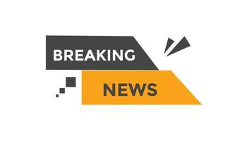 Breaking news button web banner templates. Vector Illustration