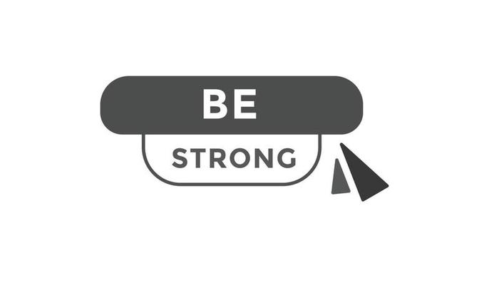 Be strong button web banner templates. Vector Illustration