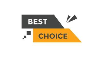 Best choice button web banner templates. Vector Illustration