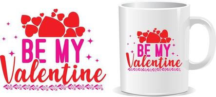 ser mi vector de diseño de taza de citas de día de san valentín