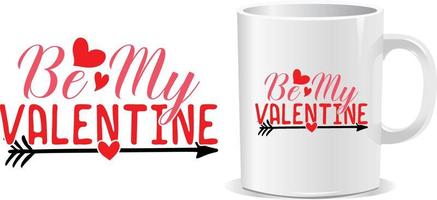 ser mi vector de diseño de taza de citas de día de san valentín