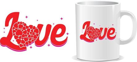 Love Happy valentine's day quotes mug design vector