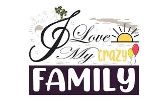 diseño de camisetas de tipografía familiar. familia motivacional clipart tipografía camiseta niños creativos y tipografía familia vector ilustración.