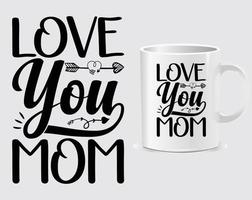 te amo mamá cita del día de la madre vector de diseño de taza