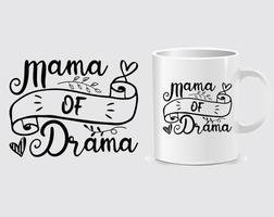 mamá del drama vector de diseño de taza de cita del día de la madre