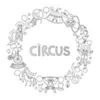 Vector black and white round frame border with circus characters, objects. Street show line card template design for banners with animals. Cute festival wreath illustration with clowns