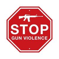 Stop Gun Violence Sign with Assault Rifle Illustration vector