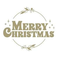 Merry Christmas lettering message banner. Creative typography for Holiday Greeting card or poster. vector