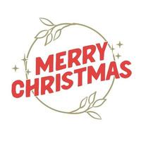 Merry Christmas lettering message banner. Creative typography for Holiday Greeting card or poster. vector