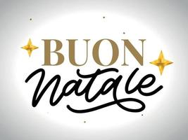 Navidad, tarjeta de felicitación de Buon Natale. Letras de escritura a mano en italiano. Letras de vacaciones. Plantilla de año nuevo. Vector vintage, diseño de tipografía.