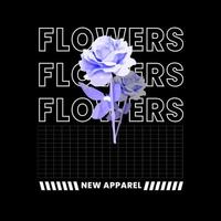 diseño gráfico de estilo urbano. eslogan de flores. para imprimir imágenes de diseño para camisas, chaquetas y más. vector