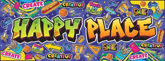 Happy Place text wall art in graffiti urban street art theme. Colorful and cute design illustration vector